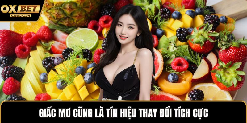 Giấc mơ cũng là tín hiệu thay đổi tích cực