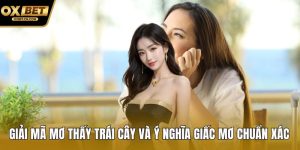 Mơ thấy trái cây